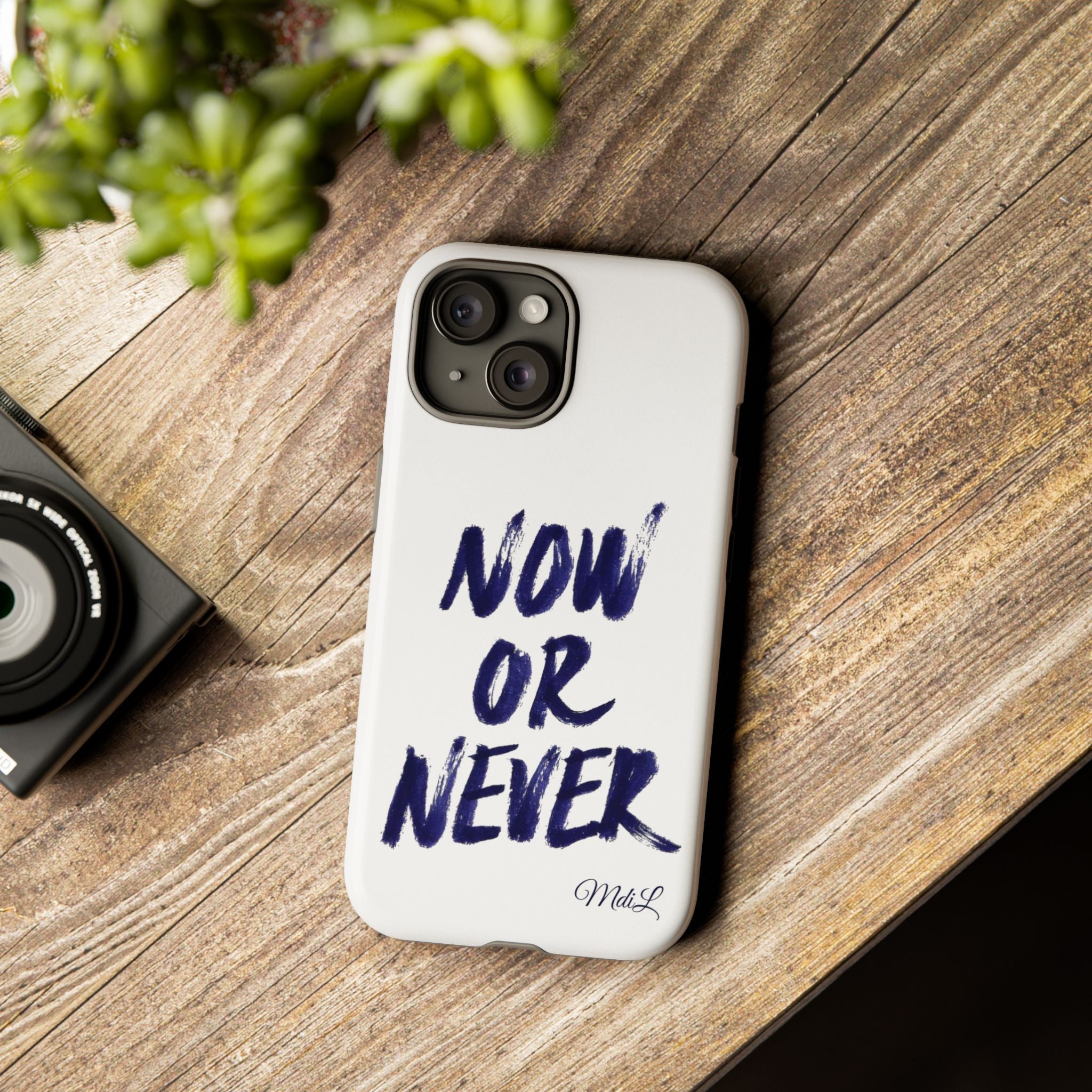 "NOW OR NEVER"