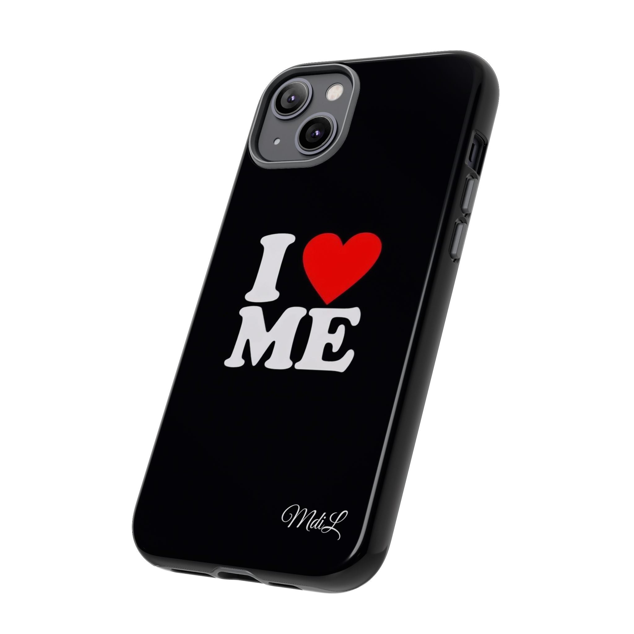 I Love Me iPhone Case