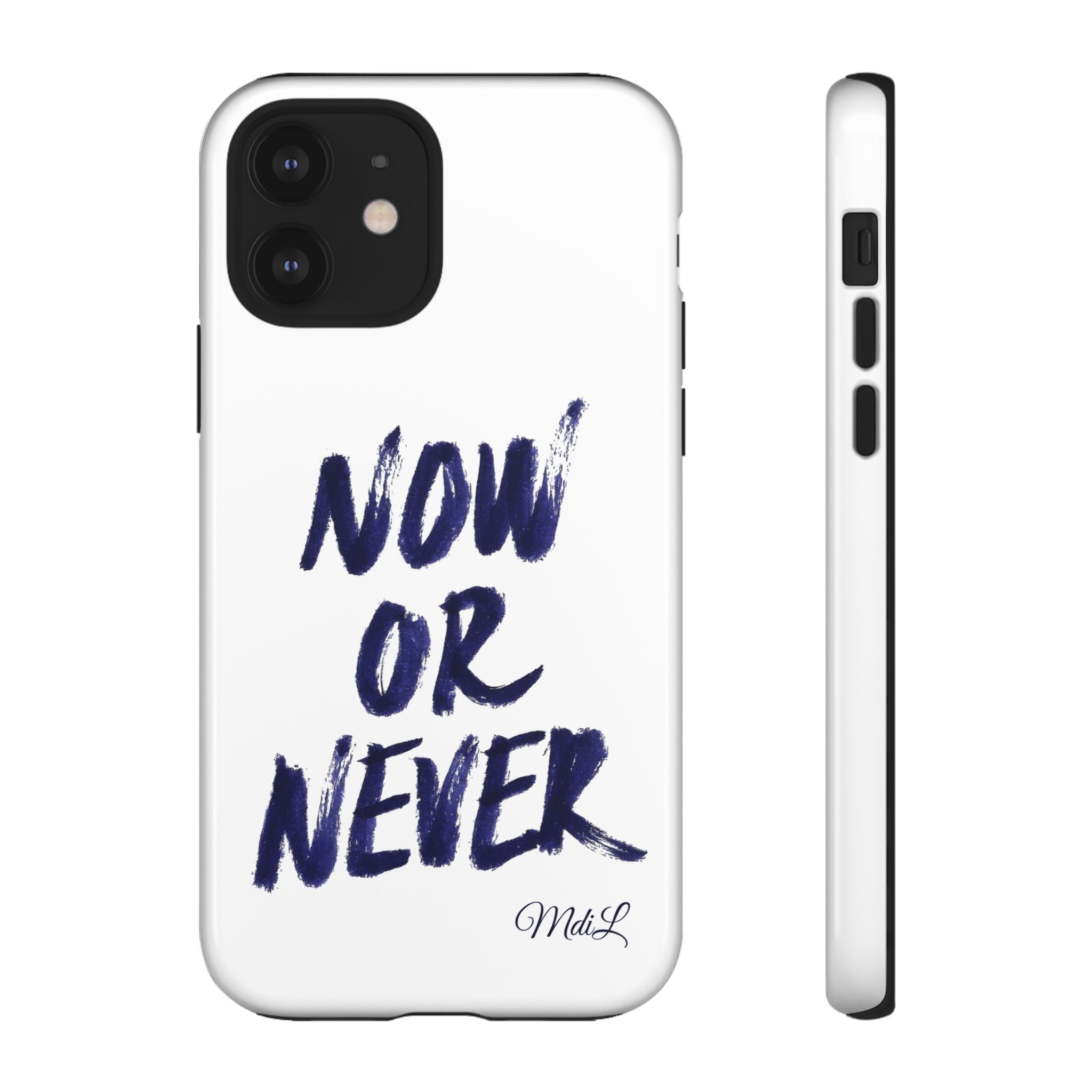 "NOW OR NEVER"