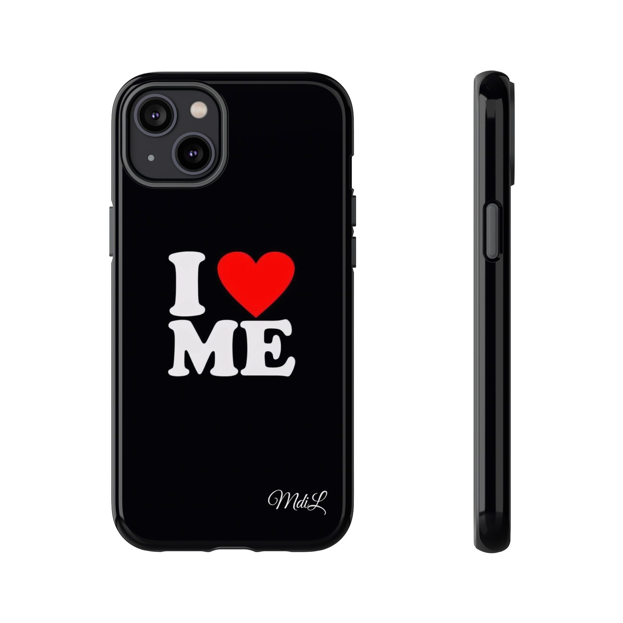 I Love Me iPhone Case