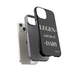 Legen-wait for it-dary