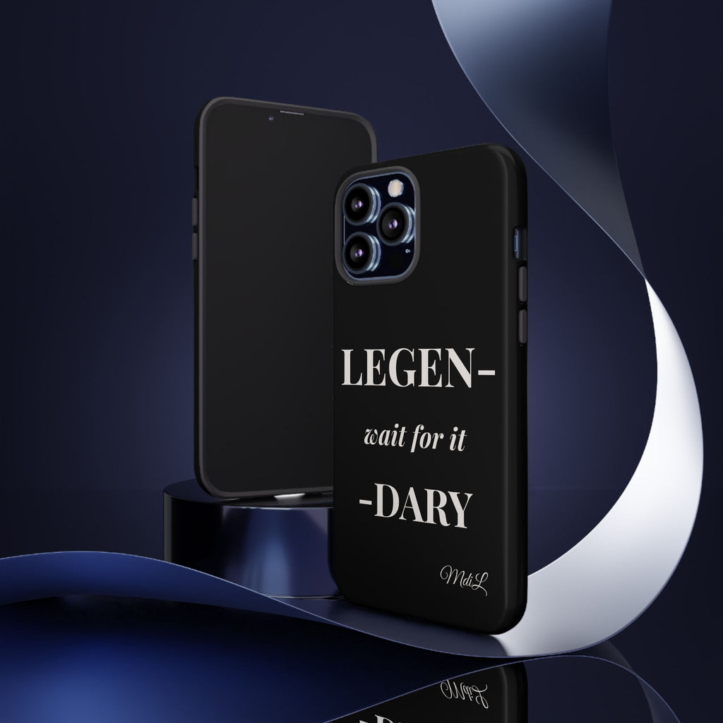 Legen-wait for it-dary