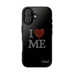 I Love Me iPhone Case
