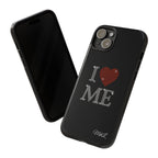 I Love Me iPhone Case