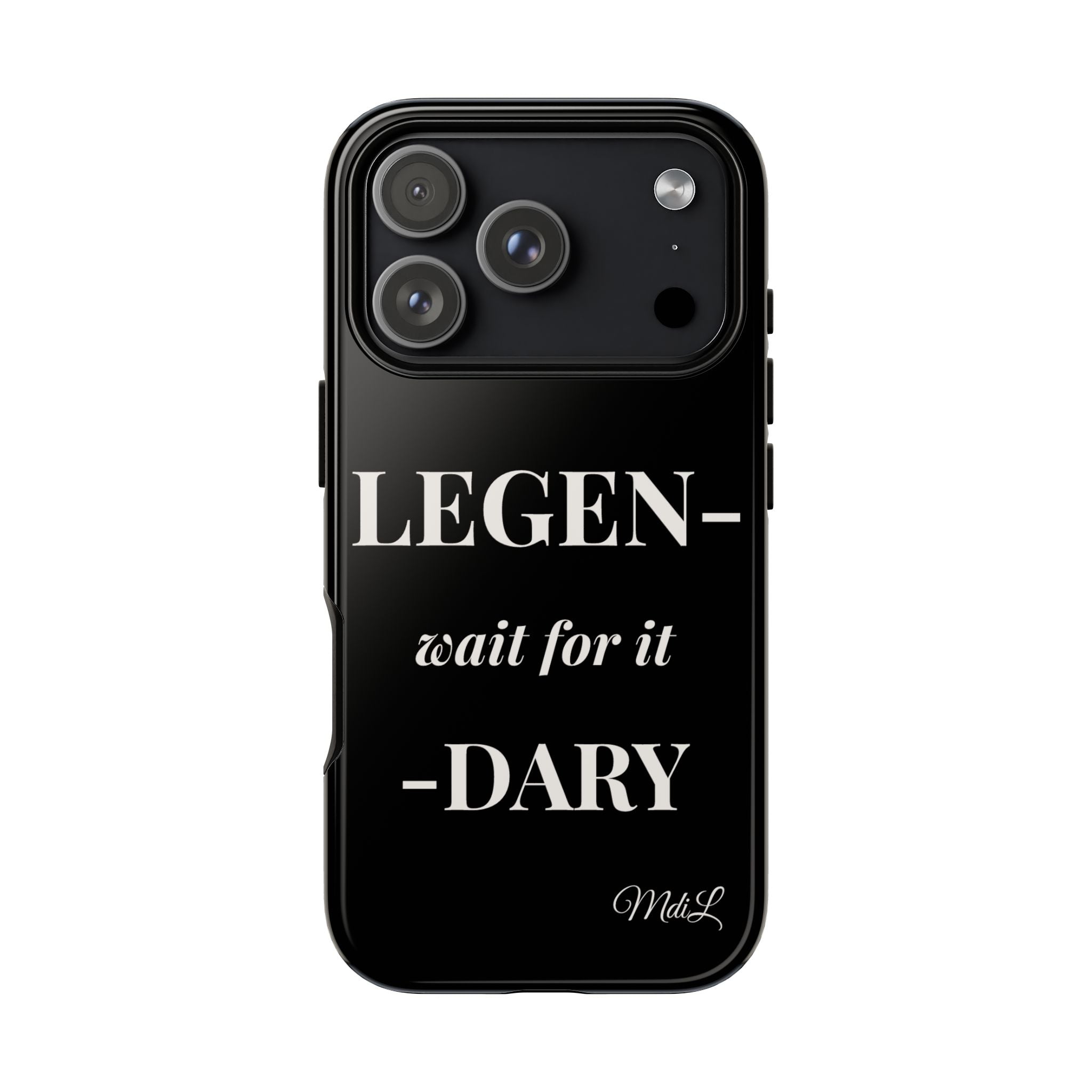 Legen-wait for it-dary