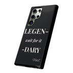 Legen-wait for it-dary