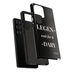 Legen-wait for it-dary