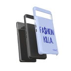 Fa$hion Killa