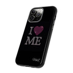 I Love Me iPhone Case