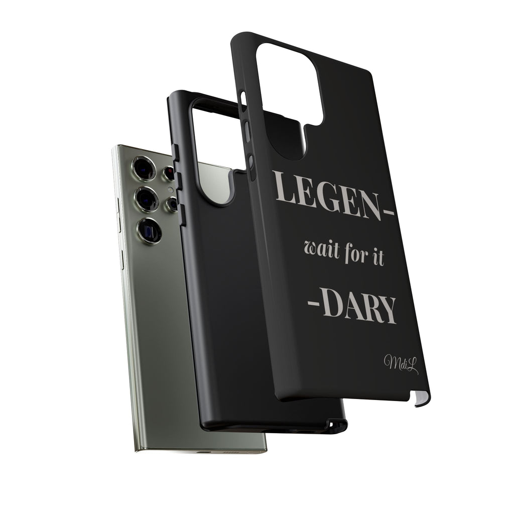 Legen-wait for it-dary