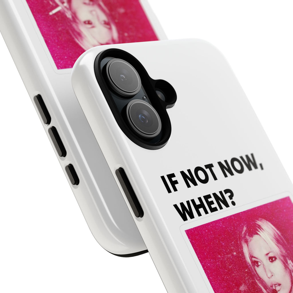If Not Now, When?
