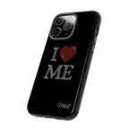 I Love Me iPhone Case