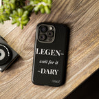 Legen-wait for it-dary