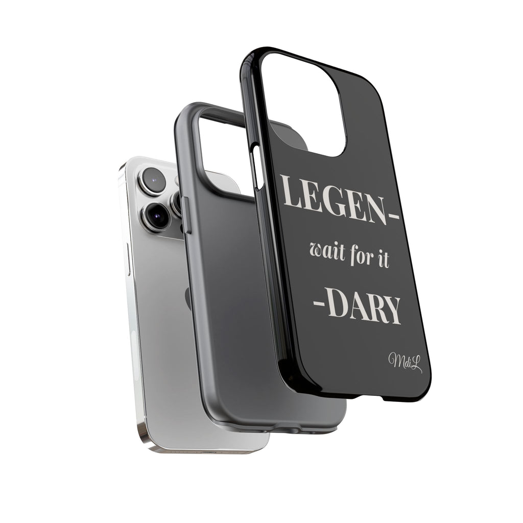 Legen-wait for it-dary
