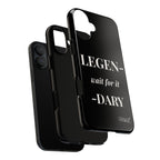 Legen-wait for it-dary