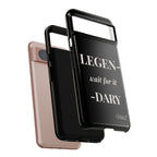 Legen-wait for it-dary