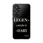 Legen-wait for it-dary
