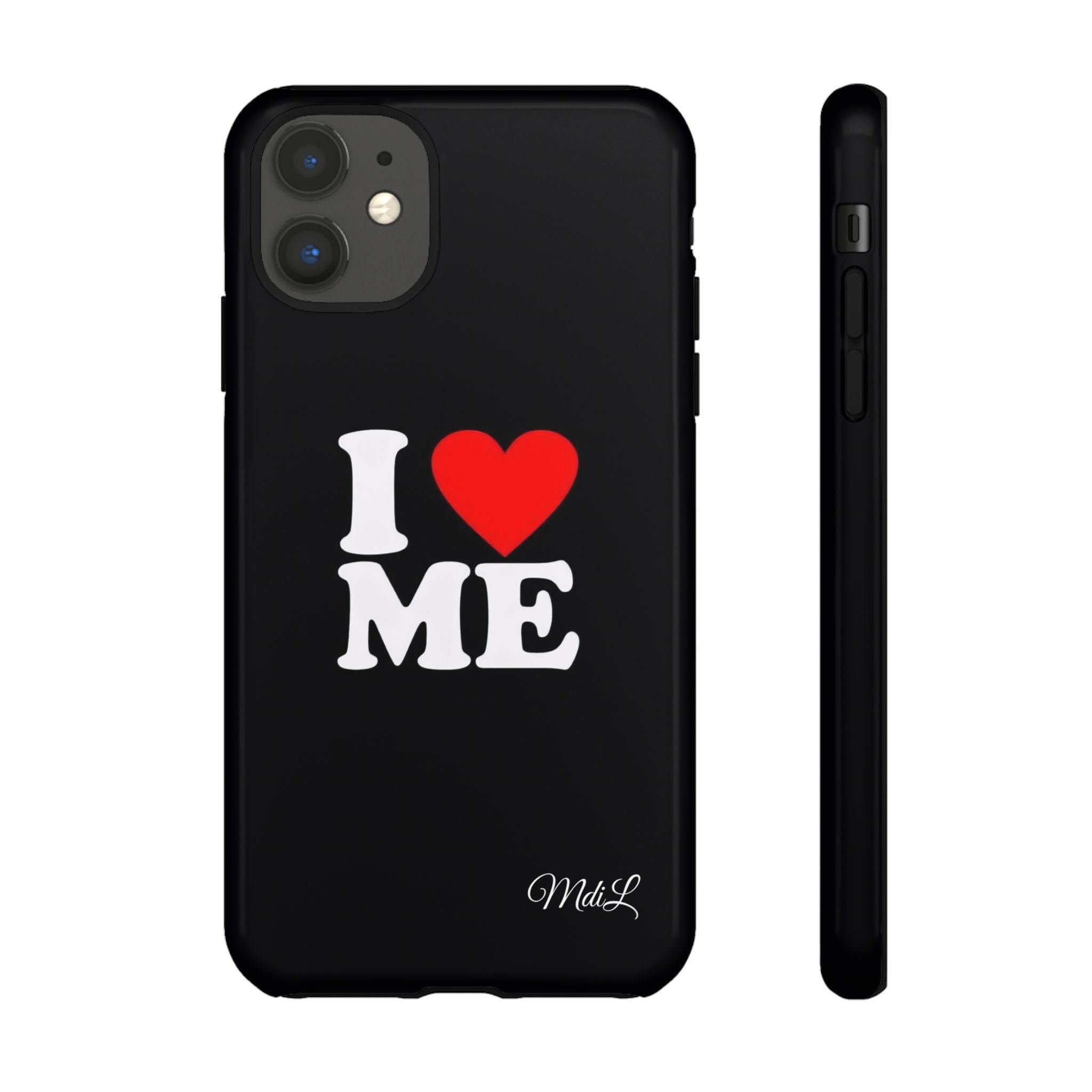 I Love Me iPhone Case