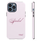 Spoiled iPhone Case