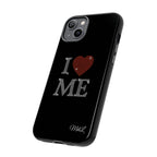 I Love Me iPhone Case