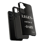 Legen-wait for it-dary