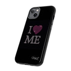 I Love Me iPhone Case