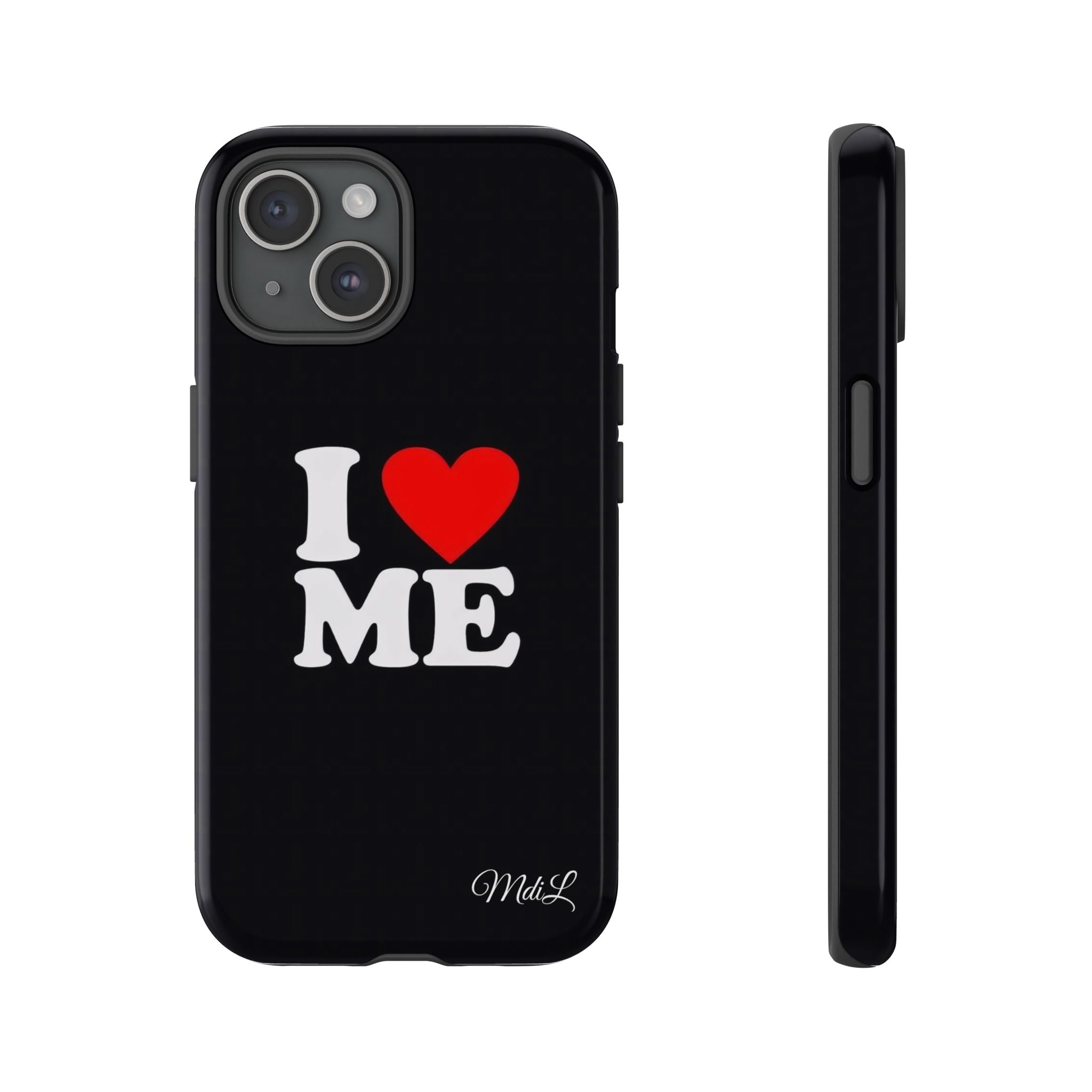 I Love Me iPhone Case