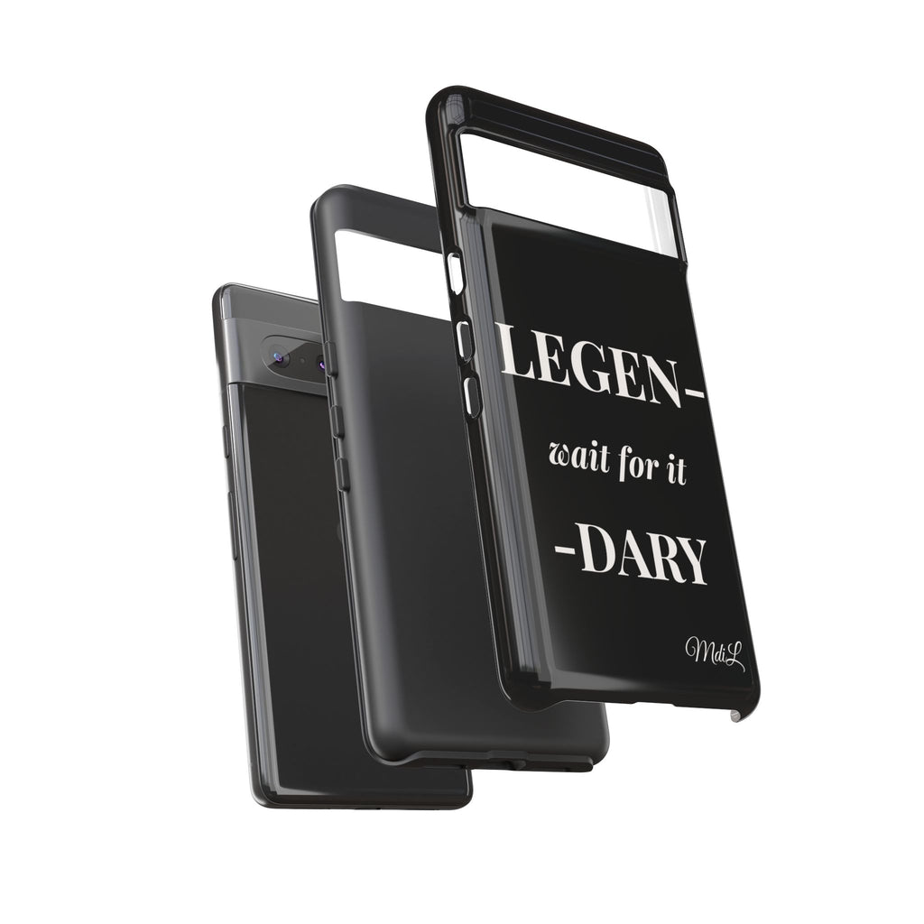 Legen-wait for it-dary