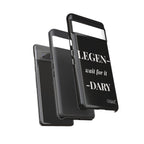 Legen-wait for it-dary